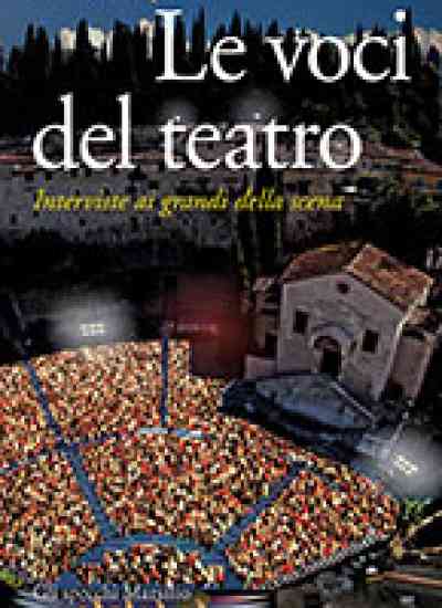 I grandi interpreti raccontano la magia del teatro