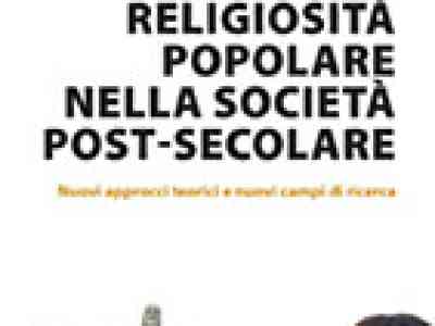 La riscoperta della bontà della religiosità popolare