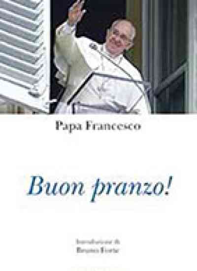 Il Papa e le sue parole familiari ma cariche di verità