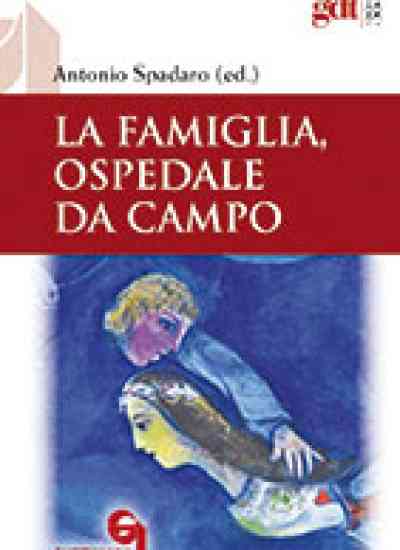 La famiglia di fronte alle sfide culturali