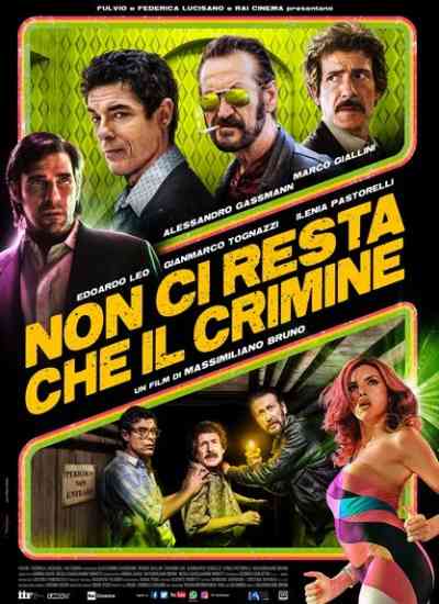 Un tour criminale negli anni Ottanta