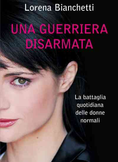 Autobiografia di una donna battagliera