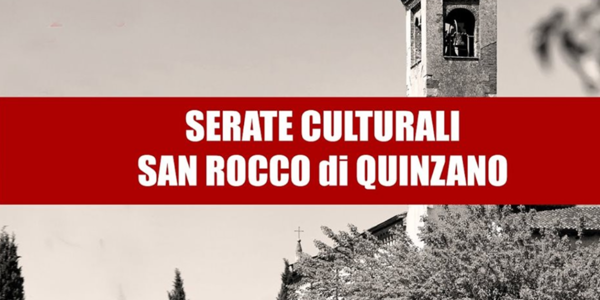 Quinzano. Al via on line le “Serate culturali San Rocco”