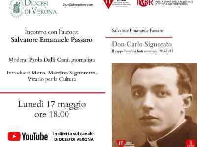 Don Carlo Signorato: il prete che aiutò i carcerati dei forti veronesi