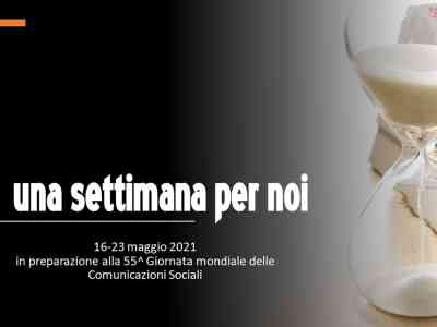 55ª Giornata mondiale delle Comunicazioni Sociali