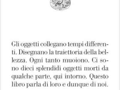 Il fascino discreto di oggetti d’uso comune, passati di moda