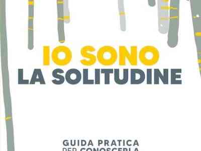 La solitudine, una malattia che val la pena provare a curare