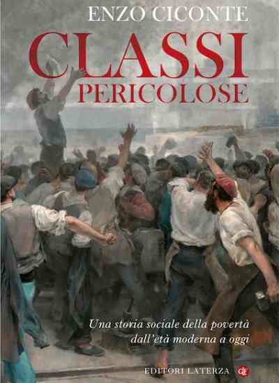 Se i poveri sono ritenuti pericolosi per la società