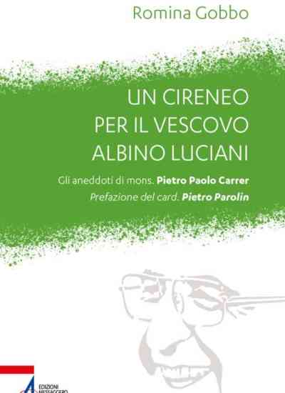 Il vescovo Albino Luciani visto dal suo segretario