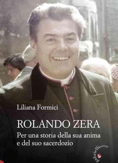 Monsignor Rolando Zera, un prete veronese da conoscere o ricordare