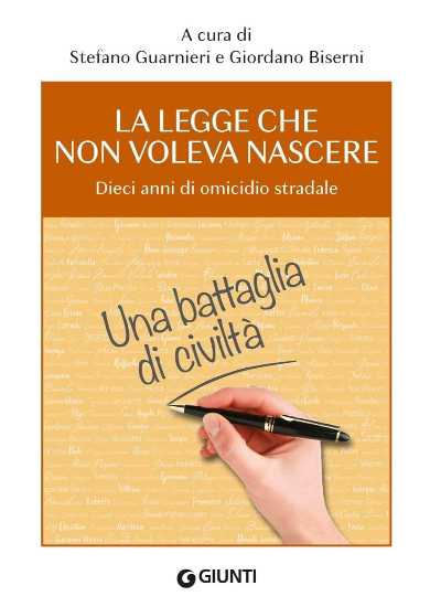 I primi 10 anni dall’entrata in vigore della legge sull’omicidio stradale